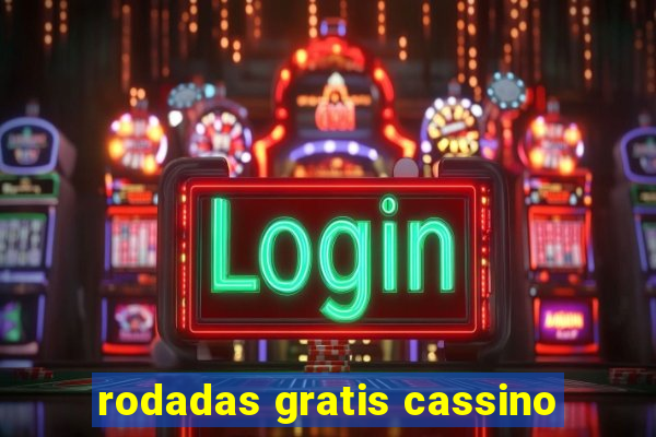 rodadas gratis cassino